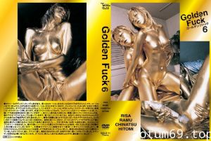 Golden Fuck 6